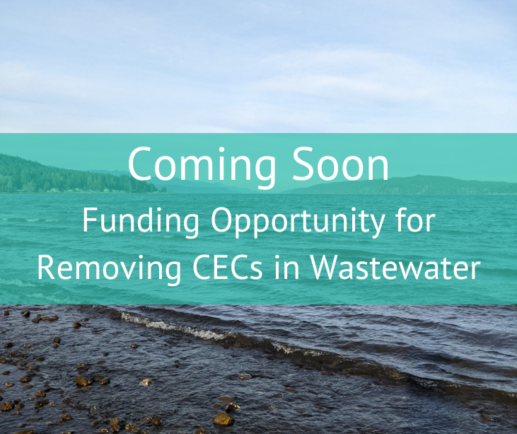 Coming Soon: Funding Opportunity for Removing CECs in Wastewater